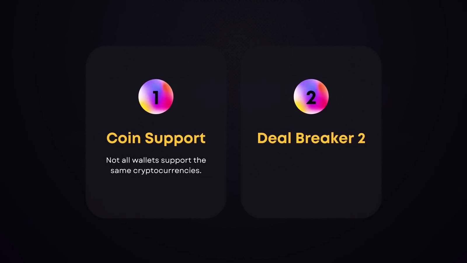 The First Two Deal Breakers discussed in the video